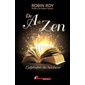 De A à Zen : L'alphabet du bonheur