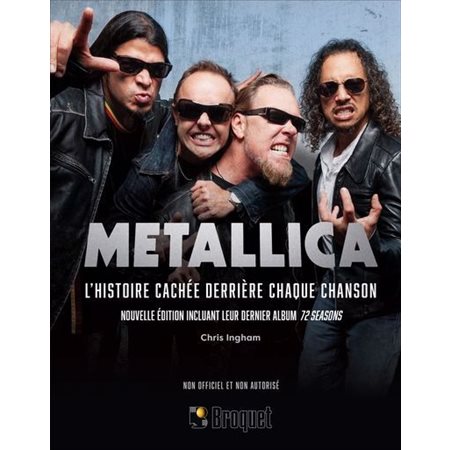 Metallica : L'histoire cachée derrière chaque chanson