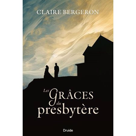 Les Grâces du presbytère