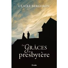 Les Grâces du presbytère