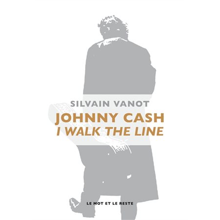 Johnny Cash : I walk the line