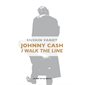 Johnny Cash : I walk the line