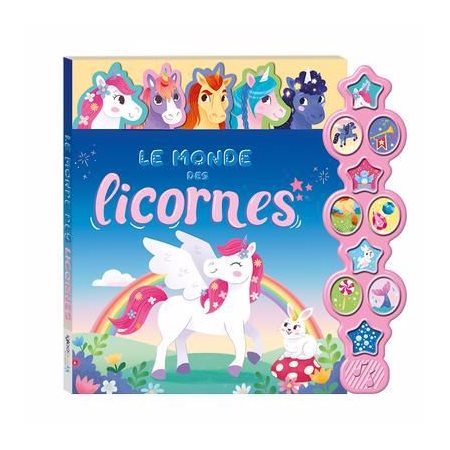 Le monde des licornes : Livre 10 sons : Livre cartonné