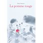 La pomme rouge : Couverture rigide