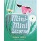 Mini-Mini Licorne : Couverture rigide