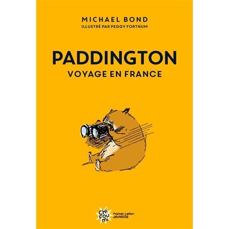 Paddington : Voyage en France : Chifoumi : 6-8