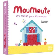 Une maison pour Moumoute : Mes p'tits cartons : Livre cartonné