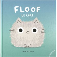 Floof le chat : Les albums : Couverture rigide