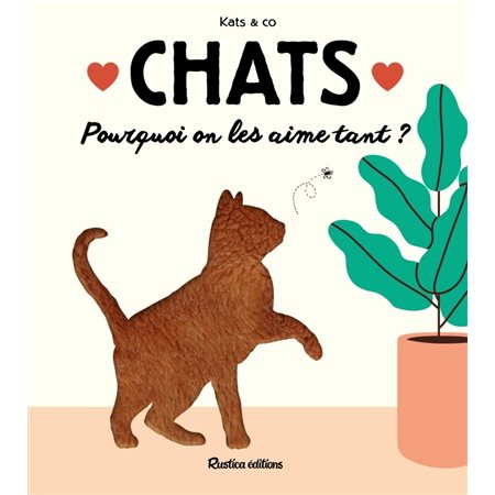 Chats : Pourquoi on les aime tant ?