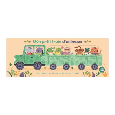 Mon petit train d'animaux : Pouet ! Pouet ! Voici ton premier puzzle à lire : Mon petit train : Livre cartonné