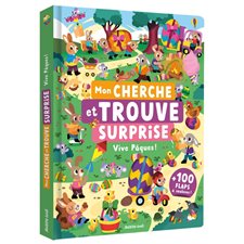 Vive Pâques ! : Mon cherche et trouve surprise : Livre cartonné