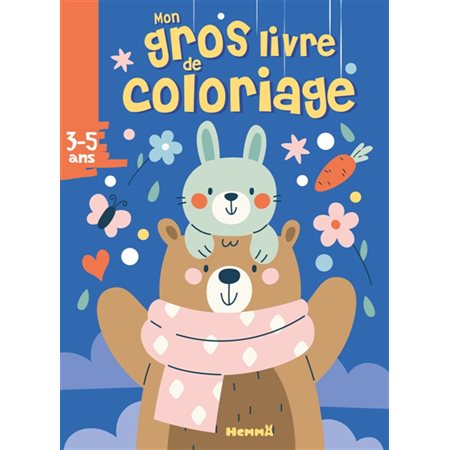 Ours et lapin : Mon gros livre de coloriage