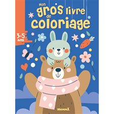 Ours et lapin : Mon gros livre de coloriage