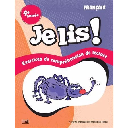 Je lis ! : Français, 4e année : Exercices de compréhension de lecture : Je lis ! : Nouvelle édition 2025