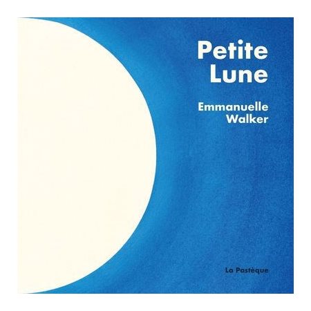 Petite Lune : Couverture rigide