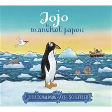 Jojo, le manchot papou : Couverture rigide