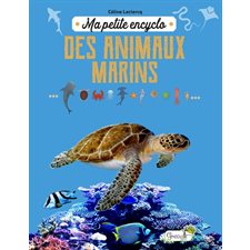 Ma petite encyclo des animaux marins : Ma petite encyclo