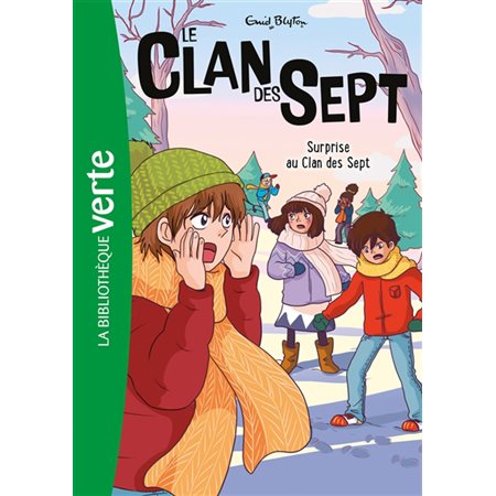 Le clan des Sept T.13 : Surprise au clan des Sept : Bibliothèque verte : 6-8