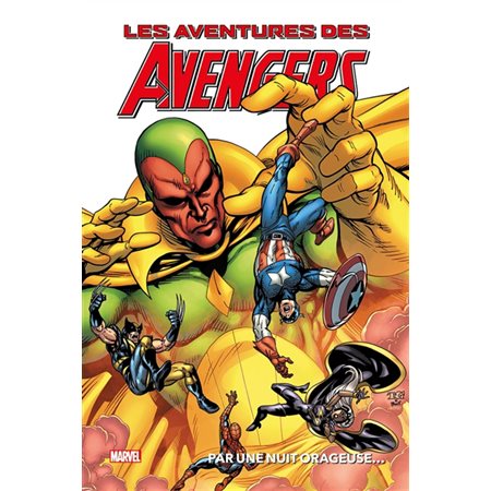 Par une nuit orageuse ... : Les aventures des Avengers : Bande dessinée