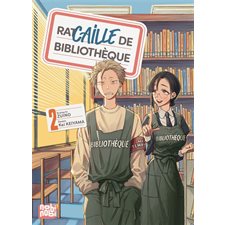 Racaille de bibliothèque T.02 : Manga : ADO : SHONEN