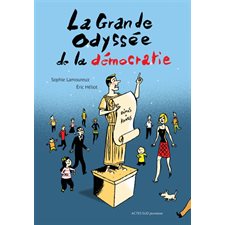 La grande odyssée de la démocratie