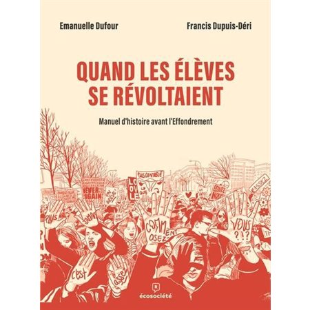 Quand les élèves se révoltaient : Manuel d'histoire avant l'Effondrement