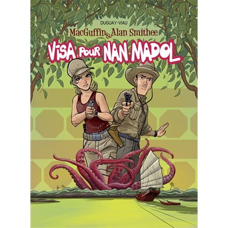 MacGuffin & Alan Smithee T.06 : Visa pour Nan Madol : Bande dessinée