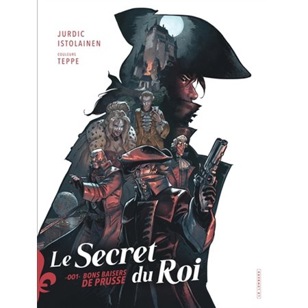 Le secret du roi T.01 : Bons baisers de Prusse : Bande dessinée