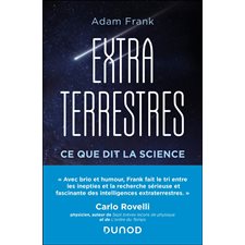 Extraterrestres : ce que dit la science