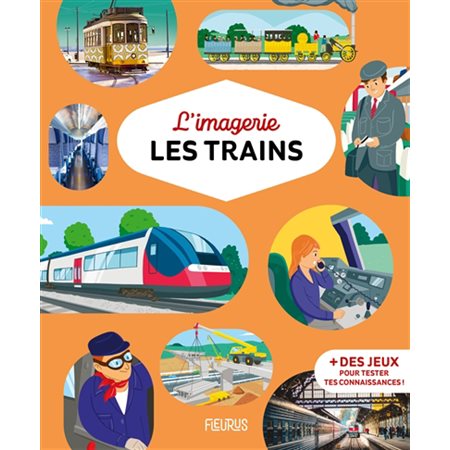 Les trains, Imagerie...