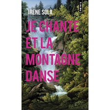 Je chante et la montagne danse (FP)