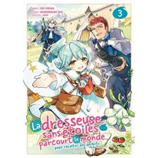 La dresseuse sans étoiles parcourt le monde pour récolter des déchets T.03 : ADO : SHOJO