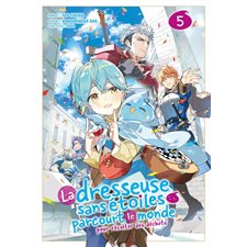 La dresseuse sans étoiles parcourt le monde pour récolter des déchets T.05 : ADO : SHOJO