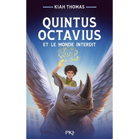 Quintus Octavius et le monde interdit T.01 : 9-11