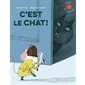 C'est le chat ! : L'heure des histoires