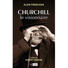 Churchill : Le visionnaire