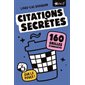 Citations secrètes sur le pouce : 160 grilles étonnantes ; Sur le pouce !
