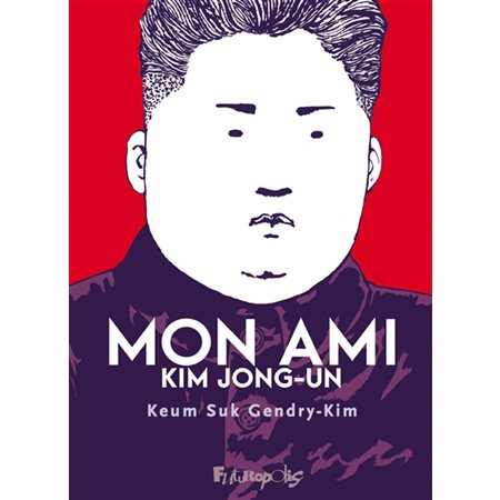 Mon ami Kim Jong-un : Bande dessinée