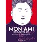 Mon ami Kim Jong-un : Bande dessinée