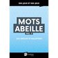 Mos abeille T.02 : 260 grilles et solutions : Des jeux et des jeux