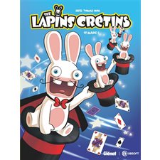 The lapins crétins T.17 : Magic ! : Bande dessinée