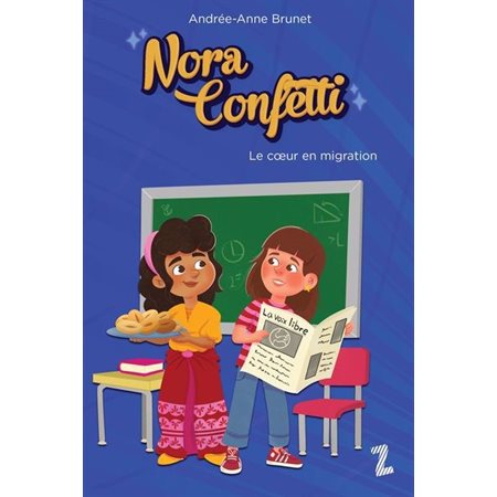 Nora Confetti T.03 : Le coeur en migration : 9-11