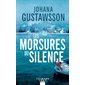 Les morsures du silence : Calmann-Lévy noir : POL