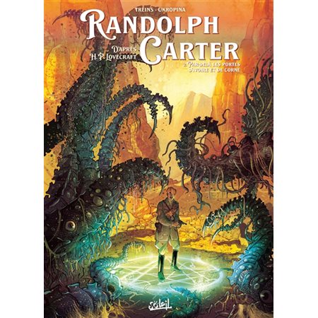 Randolph Carter T.02 : Par-delà les portes d'ivoire et de corne : Bande dessinée