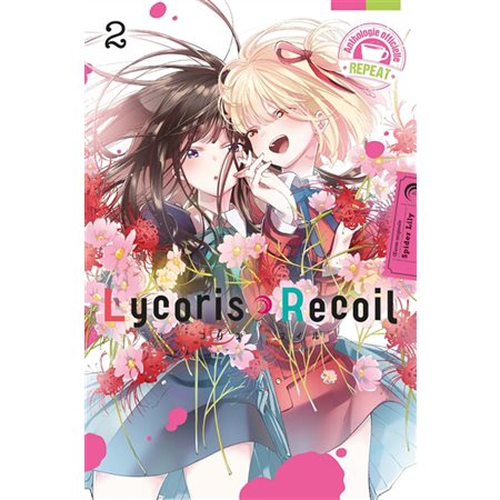 Lycoris recoil : Repeat : Anthologie officielle T.02 : Manga : ADO : SHONEN