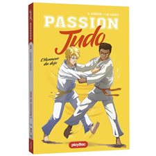 Passion judo T.03 : L'honneur du dojo : 9-11