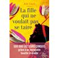 La fille qui ne voulait pas se taire : Au gré du monde