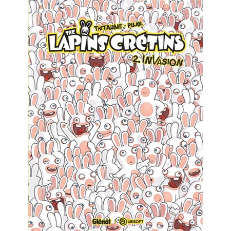 The lapins crétins T.02 : Invasion : Offre spéciale à 8.95 $ : Bande dessinée