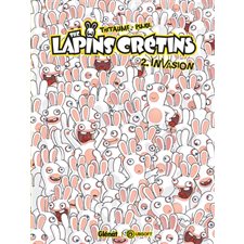 The lapins crétins T.02 : Invasion : Offre spéciale à 8.95 $ : Bande dessinée