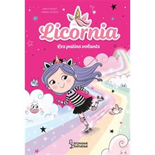 Licornia T.06 : Les patins volants : 6-8